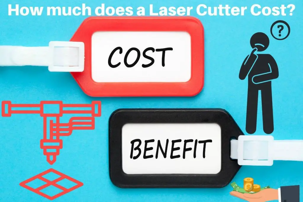 How much does a Laser Cutter cost? Maker Industry