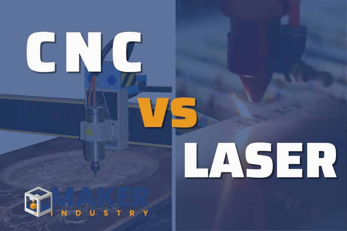 cnc vs laser cutter