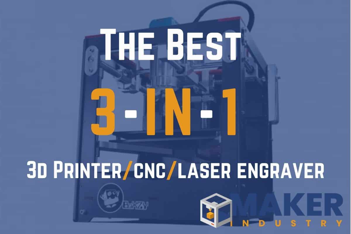 the best 3-in-1 3d printer laser cnc